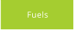 Fuels